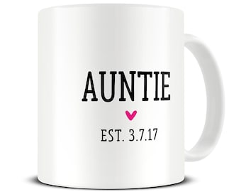 Auntie Est Mug - Personalized Aunt Coffee Mug - Gift for Aunt - Auntie Mug - Pregnancy Reveal - New Aunt - New Auntie Gift - MG653
