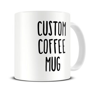 Custom Coffee Mug personalized mug custom name mugs customized mug birthday mug gift personalized gift MG420 image 1