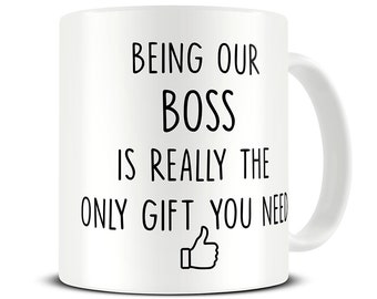 Being Our Boss Coffee Mug - Gift for Manager - Funny Boss Gift - Thank You Gift - Office Gifts - MG963