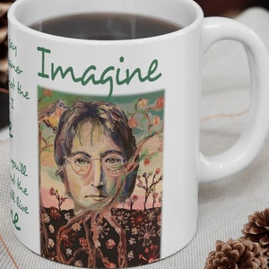 Imagine Mug, John Lennon inspired John Lennon mug, peace mug, peace, Beatles gift, hope, gift of hope, unity, living as one