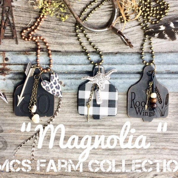 Magnolia Cattle tag necklace- Cow tag necklace- CUSTOM BRANDS ~ Farmhouse Chic- multiple styles