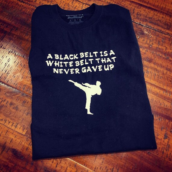 Taekwondo Shirt Karate Martial Arts Never Gave Up Gifts Taekwondo Shirt Karate Martial Arts Never Gave Up Gifts