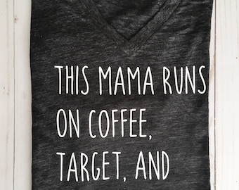 This Mama Runs On Coffee Target & Amazon Prime Tee, This Mama Runs On Tee, Mama Tee, Cute Mom Tee, Cute Mama Tee, Mom Shirt