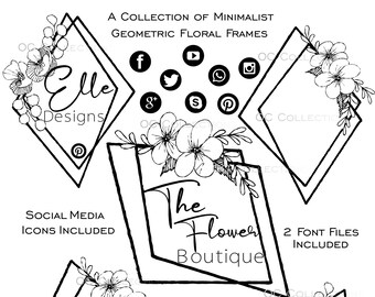 Minimalist Geometric Floral Frames Social Media Icons & Font Files Included Logo Branding Stationary Design Elements Png PDF SVG EPS Florals