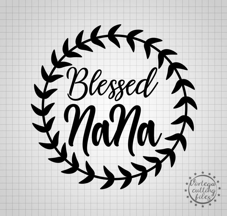 Download Blessed Nana Svg Wreath Design Nana Svg New Grandma Svg ...