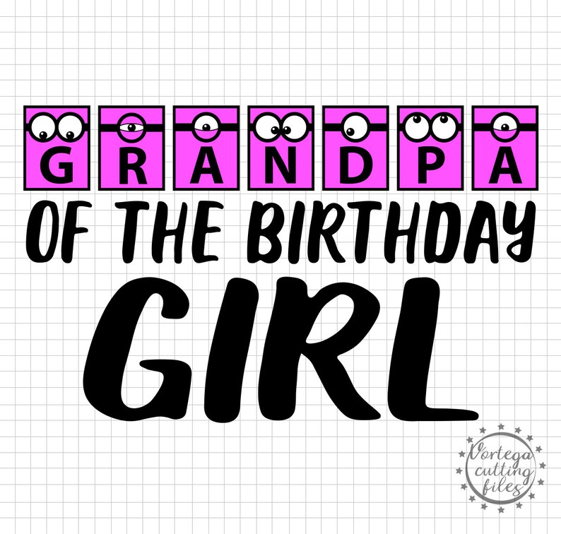 Download Girl Grandpa Svg Dxf Grandpa Birthday Party Shirt Grandpa ...