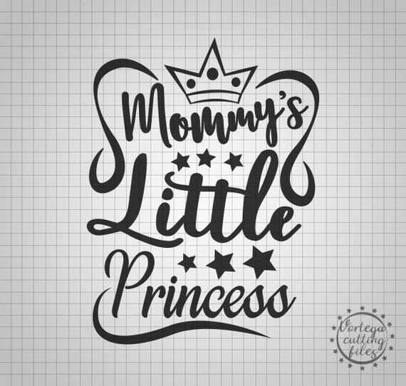 Mommys Little Princess Svg Mommys Girl Svg Mommy Daughter ...