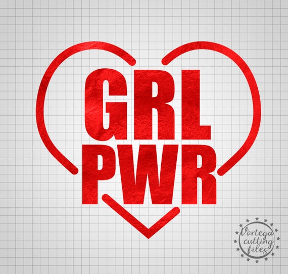 Download GRL Pwr Svg Mädchen macht Svg Girl Power Herz Design Svg ...