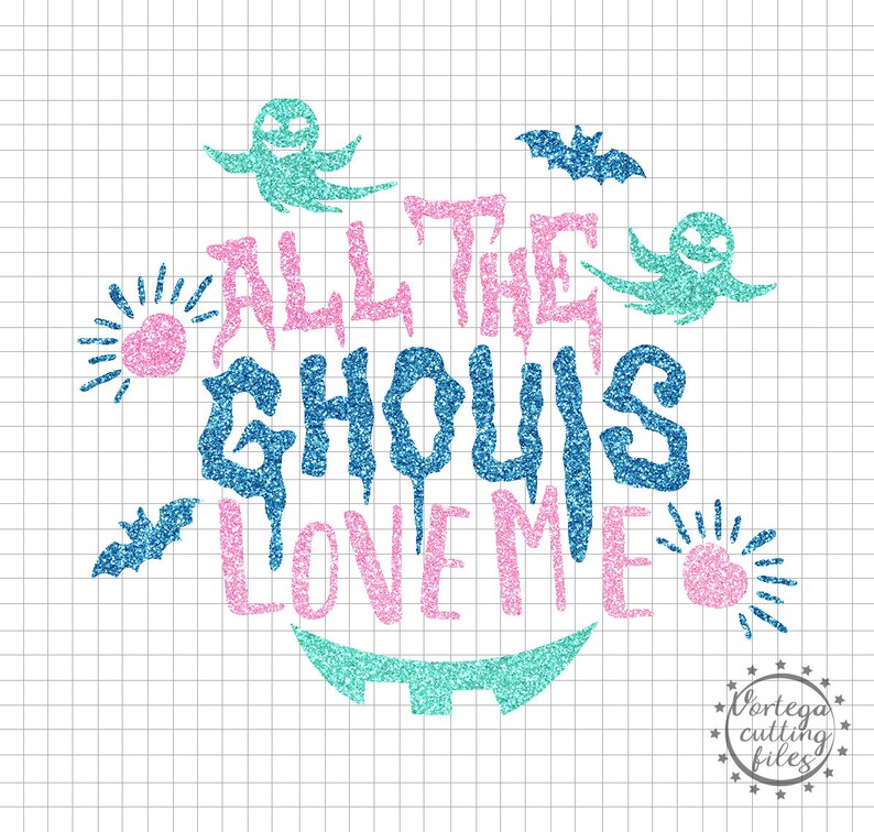 Download All the Ghouls Love Me Svg Halloween Svg Ghost Svg 1st | Etsy