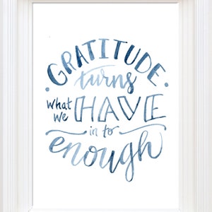Gratitude Quote - 5x7 - handlettered watercolor - Thanksgiving a Digital Print