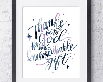 Watercolor Handlettered Bible Verse - 2 Corinthians 9:15 - 8x10 - purple and blue - Digital Print