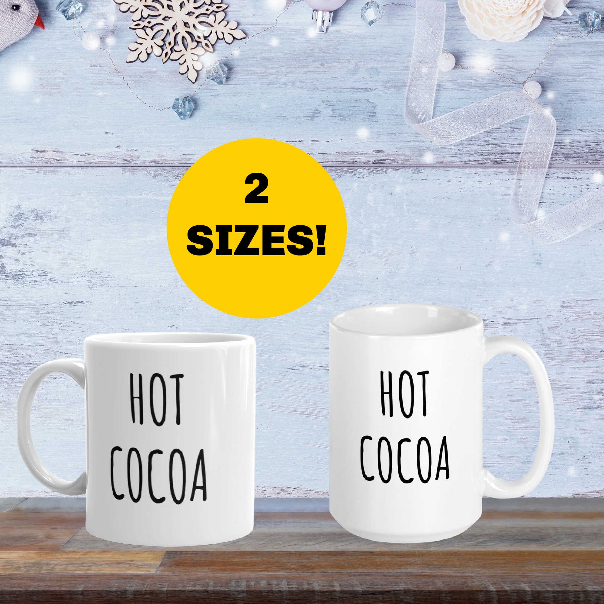 Keep Warm Drink Cocoa Mug, Gift for Chocolate Lovers, Mugs With Sayings,  Women Owned Business 