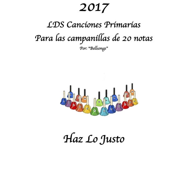 Spanish/Espanol 2017 LDS canciones para las campanillas de 20 notas