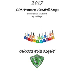 2017 LDS Handbell songbook for the 20 piece handbell set