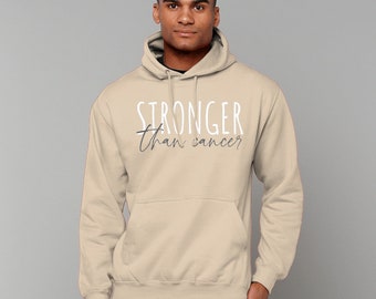 Stronger Than Cancer Hoodie, Cancer Survivor Gift, Gift For Him, Gift For Her, Unisex Gift