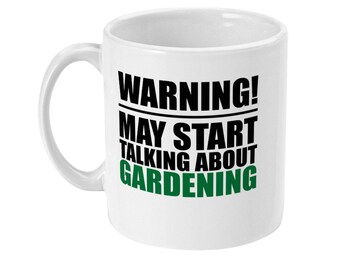 Taza de jardinería, advertencia puede comenzar a hablar de jardinería, taza de jardín, regalo de jardín, regalo para él, regalo para ella, regalo para un amigo