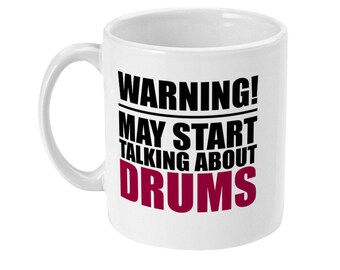 Drums Mug, Warning puede comenzar a hablar de batería, regalo para él, regalo para ella, regalo para ella, regalo de baterista