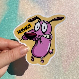 Courage Vinyl Sticker | Nervous | 90s cartoons nostalgia | Laptop Journal decals