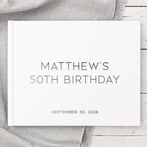 Birthday Party Guest Book, Personalized Birthday Guestbook, 50th Birthday Party Photo Album, Clean Design, 40th 60th 70th Birthday Gift
