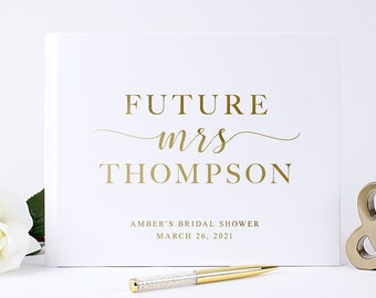 Personalized Bridal Shower Guest Book Gift for Bride Future Mrs Wedding Party Shower Photo Booth Album, White Gold Colors Available
