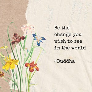 be the change
