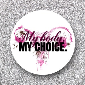 Adesivo "Il mio corpo, la mia scelta" / Adesivo "Pro-scelta" / Adesivo "Anti-aborto" / Adesivo "Roe contro Wade" / Adesivo "Diritti delle donne" / Adesivo "Uguaglianza"
