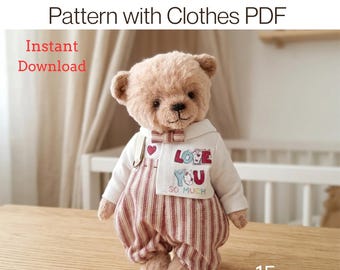 May include: A 15 cm plush teddy bear wearing a white long-sleeved shirt with a small red heart and the text LOVE YOU SO MUCH, paired with brown and white striped overalls and a matching bow tie. The text 5.9 Mini Teddy Bear Sewing Pattern with Clothes PDF is visible.