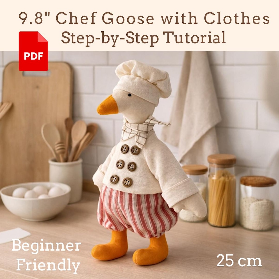 Chef Goose Sewing Pattern PDF, Goose Doll Tutorial, Stuffed Animal ...