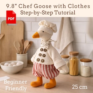 Chef Goose Sewing Pattern PDF, Goose Doll Tutorial, Stuffed Animal Pattern, Primitive Doll,Fabric Goose with Clothes, DIY Soft Toy, 25 cm
