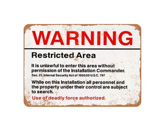 Vintage Retro Reproduction Area 51 Warning No Trespassing Metal Sign 9/"x12/" #4
