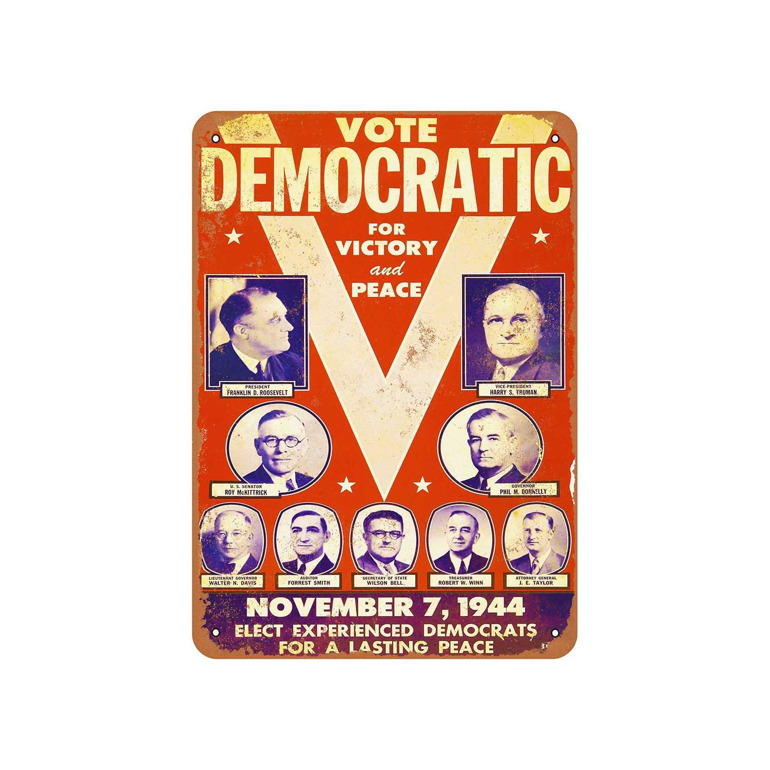 Metal Sign Vintage Look Reproduction 1944 Democratic Ticket Campaign 