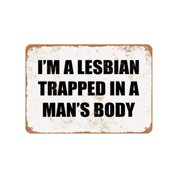 I&#39;m A Lesbian Trapped In A Man&#39;s Body Vintage Look | Etsy