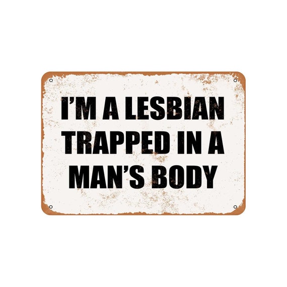 I'm A Lesbian Trapped In A Man's Body Vintage Look | Etsy