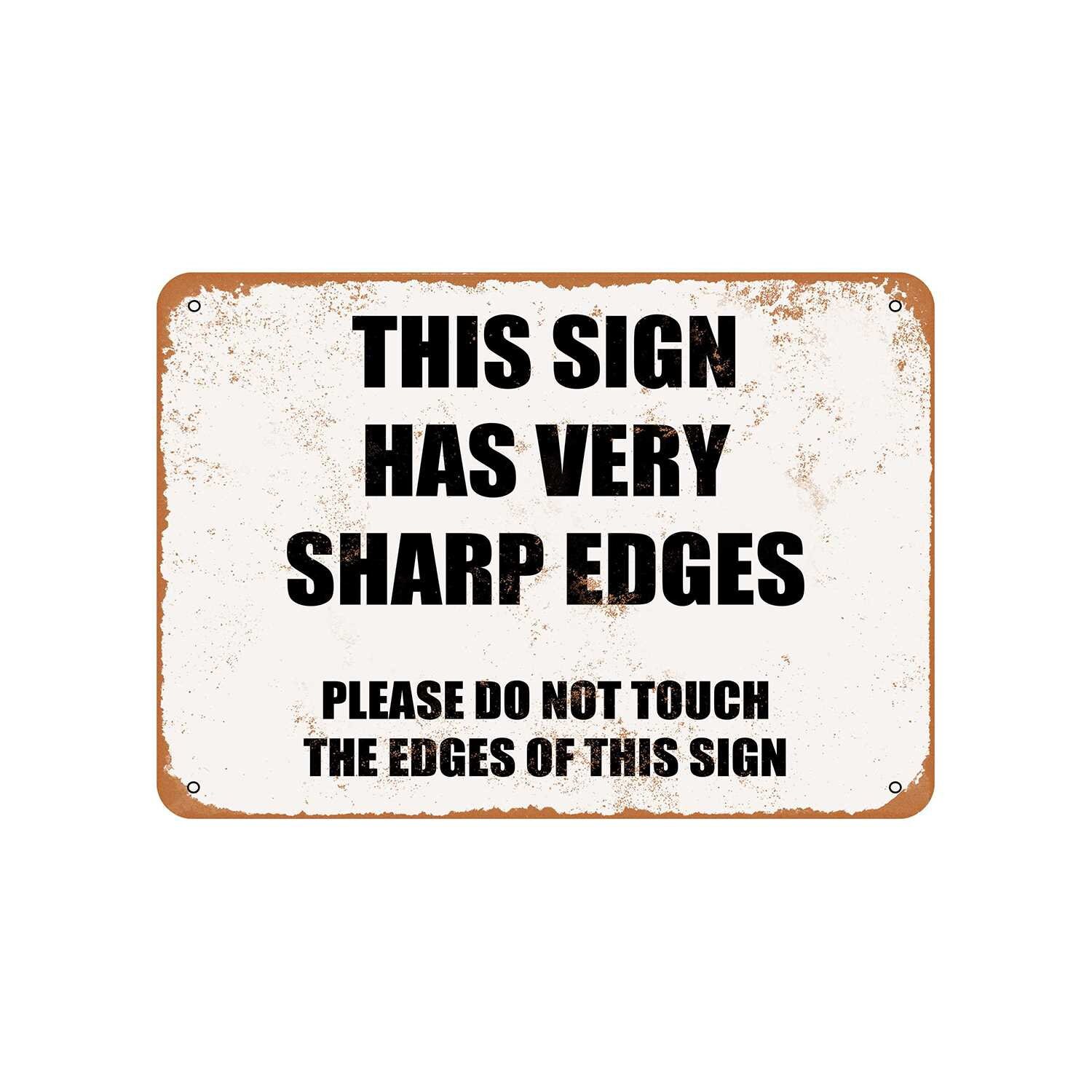 This Sign Has Very Sharp Edges. Please Do Not Touch the Edges Etsy UK