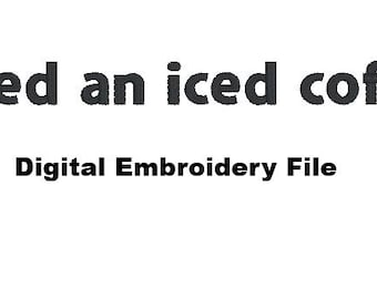 DIGITALE DATEI Ich benötige eine Eiskaffee Stickmusterdatei