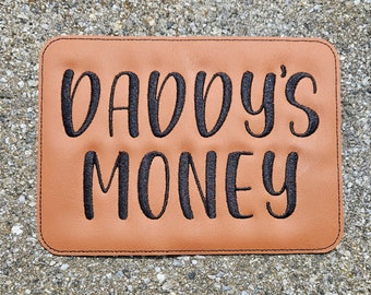 Embroidered Faux Leather Marine Vinyl Stroller Wagon Patch Daddys Money