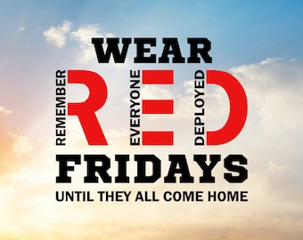Wear Red Svg, Wear Red on Friday Svg, Remember Everyone Deployed Svg, Red Svg, Military Svg