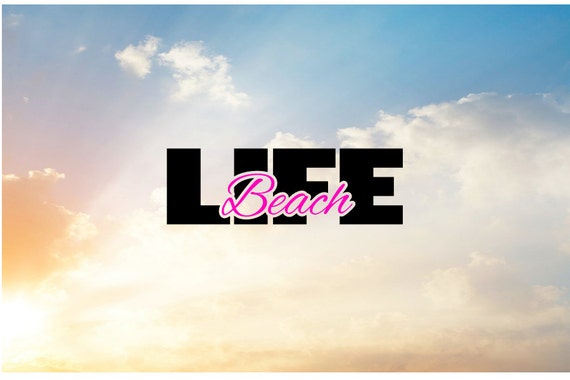 Beach Life SVG File – DIY T-Shirt, Decal (Digital Download)