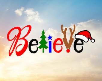 Believe Christmas SVG Cut File