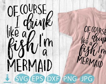 Download Drink Like Fish Svg Etsy