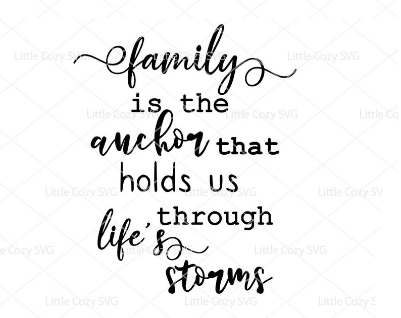 Download SVG Cutting File Instant Download Family Is The Anchor ...