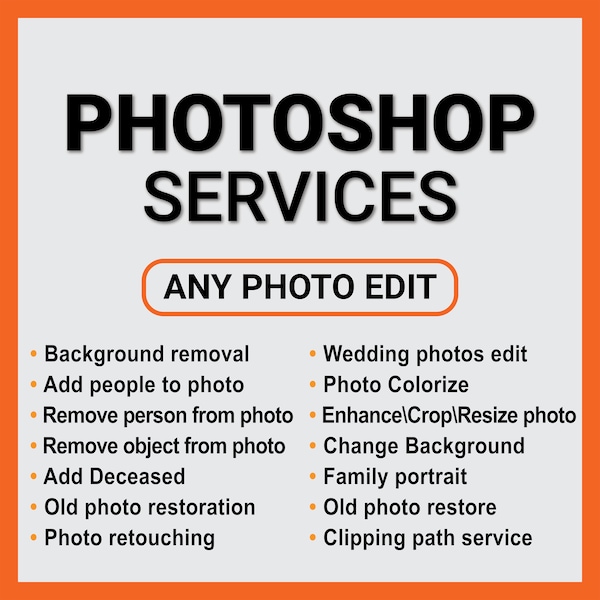 Photoshop service, Wedding photo editing services, Remove people or objects from photos, Old photo restoration, and photo Colorizes services