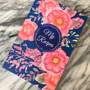 My Recipes - Floral Recipe Blank Recipe Book, Gift for Mom,  Recipe Book, Blank Cookbook, Recipe Journal, Recipe Book To Write In,