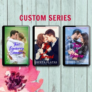 May include: Three book covers with romantic scenes and the text "A Peach Creek Small Town Romance". The titles are "That Blueberry Summer", "By a Thread", and "Taste of Heaven". All three books are by Berta Platas.