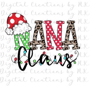 NANA Claus PNG 300 dpi Digital File Sublimation