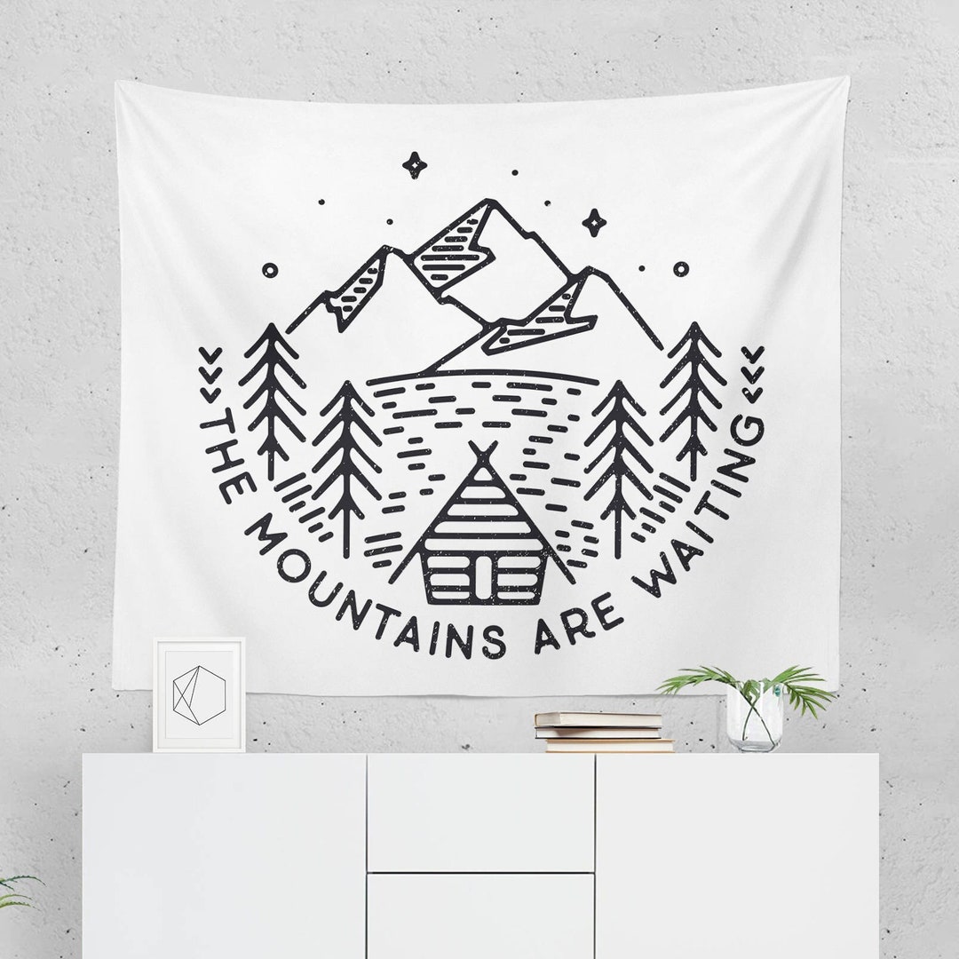 Quote Tapestry, Quote Wall Hanging, Quote Wall Décor, Quote Wall Art, Mountain Tapestry