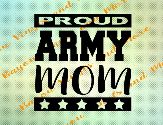 Free Free Proud Army Mom Svg Free 745 SVG PNG EPS DXF File