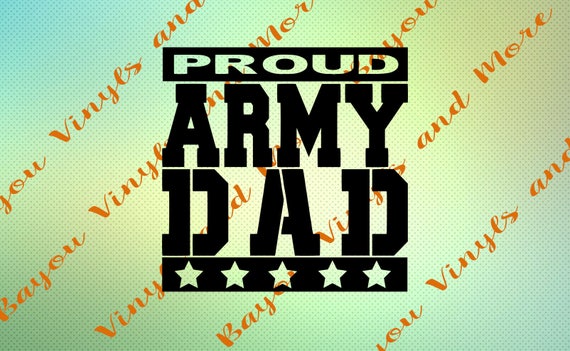 Download Proud Army Dad Svg Army Dad Svg Army Dad Instant Download Etsy
