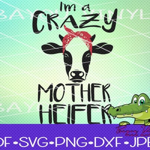 Download Crazy Mother Heifer Cow with bandana svg Cow svg Heifer | Etsy