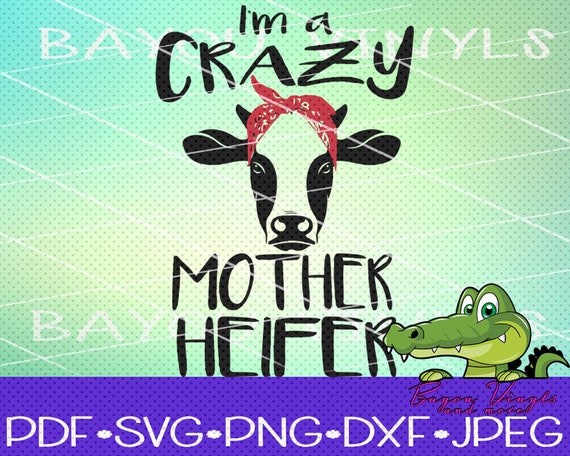 Free Free 152 Mother Heifer Svg SVG PNG EPS DXF File